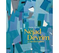Néjad Devrim - La dernière bohème - Clotilde Scordia - El Viso - cartonné - Monographie