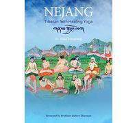 Nejang: Tibetan Self-Healing Yoga