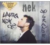 Nek - Laura Non C'e