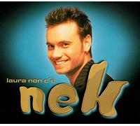 Nek - Laura Non C'e [Import]