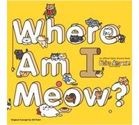 Neko Atsume Kitty CollectorWhere Am I Meow by Hit Point Inconnu (Auteur)