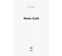 Neko Café Elsa Boyer (Auteur)
