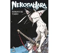 Hiroyuki Takei – Nekogahara – Tome 2 – Broché – Pika Edition