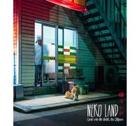 Nekoland, une vie de chat au Japon