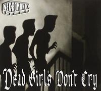NEKROMANTIX - Dead Girls Don't Cry