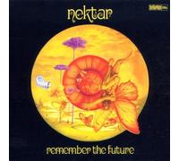 Nektar - Remember the Future By Nektar (2002-12-02)