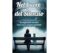 Nel Cuore Del Silenzio: Un Viaggio Poetico Attraverso L'amore Eterno E Il Legame Indissolubile Con Il Nostro Gatto