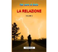Nel Cuore Di Giulia: La Relazione