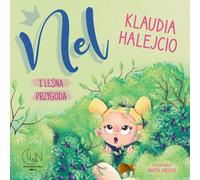 Nel et l'aventure en forêt - Klaudia Halejcio (Buch auf Polnisch)