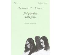 Nel giardino della follia