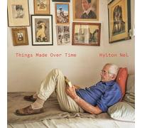 Nel, Hylton - Things Made over Time
