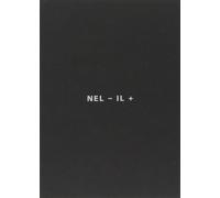 Nel - il + Livio Vacchini disegni 1964-2007. Ediz. italiana e inglese