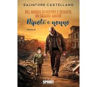Nel mondo di guerre e deviato, un grande amore. Nipote e nonno