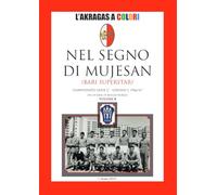 NEL SEGNO DI MUJESAN: BARI SUPERSTAR: Campionato di serie C 1966/67