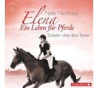 NELE NEUHAUS - ELENA-SCHATTEN ÜBER DEM TURNIER (BD.3) CD NEUF