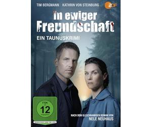 Nele Neuhaus: In ewiger Freundschaft