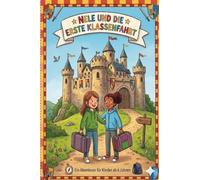 Nele und die erste Klassenfahrt