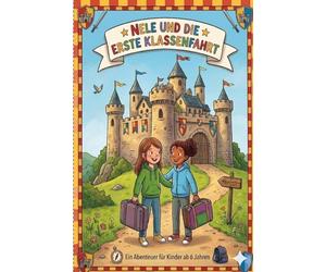 Nele und die erste Klassenfahrt