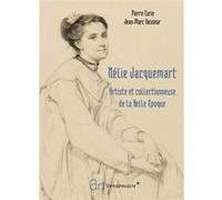 Nelie jacquemart - artiste et collectionneuse de la belle ep Jean-Marc Vasseur (Auteur)