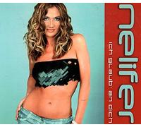 Nelifer - Ich Glaub' an Dich [Import]