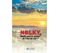 Nelky Ou Qu'elle Sera La Couleur De L'arc-En-Ciel