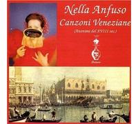 Nella Anfuso, Soprano - Andrea Dami - Canzoni Veneziane [BE Import]