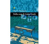 Nella casa di Anne Frank