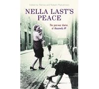 Nella Last's Peace, The Post-war Diaries of Housewife