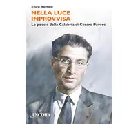Nella luce improvvisa. Le poesie dalla Calabria di Cesare Pavese