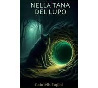 Nella tana del lupo