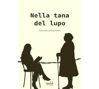 Nella tana del lupo
