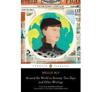 Nellie Bly Around the World in Seventy-Two Days (Poche)