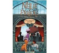 Nellie et Philéas, détectives Globe trotters - Tome 2 Vols à l'Exposition Universelle
