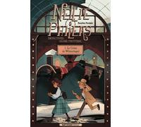 Nellie et Phileas, détectives globe-trotteurs - Tome 1 Le Crime de Whitechapel - Roseline Pendule - Gulf Stream - broché - Roman junior