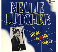 Nellie Lutcher - Real Gone Gal!
