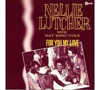 Nellie Lutcher with NAT "King" Cole - For You My Love (LP, PS)
