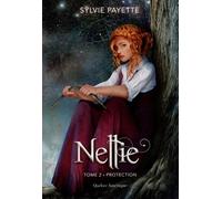 Nellie Tome 2 - Protection