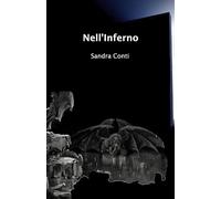 Nell'Inferno: Inferno e Paradiso Saga