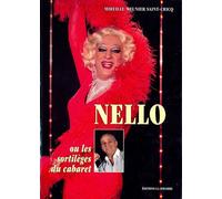 Nello ou les Sortileges du Cabaret - Mireille Meunier-Saint-Cricq - La Simarre - broché - Biographie