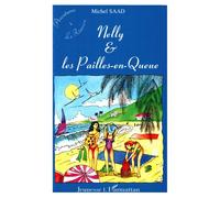 Nelly et les pailles-en-queue - Michel Saad - L'harmattan - broché - Roman junior dès 9 ans