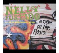 Nelly Furtado - Shit on The Radio [Import]