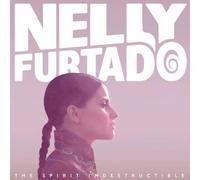 Nelly Furtado - The Spirit Indestructible