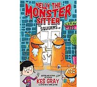 Nelly, la gardienne des monstres : Les Squurms au n° 322