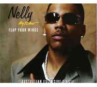 Nelly - My Place/Flap Your Wings