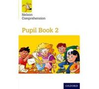 Nelson Comprehension Year 2Primary 3 Pupil Book 2 by Sarah Lindsay Sarah Lindsay (Auteur)