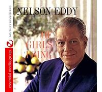Nelson Eddy - of Girls I Sing
