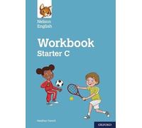Heather French – Nelson English: Starter Level Workbook C – Livre en anglais