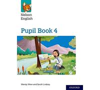 Nelson English: Year 4/Primary 5: Pupil Book 4
