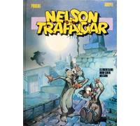 Nelson et trafalgar t2 : elementaire mon cher nelson