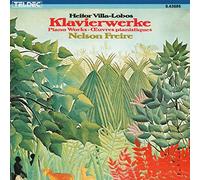 Nelson Freire (Klavier) - A Próle do Bébé / Preludio / As très Marias / Rudepoema